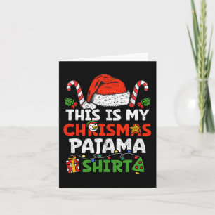 Carte C'Est Mon Pajama Fun Joyeux Noël Fêtes De Famille
