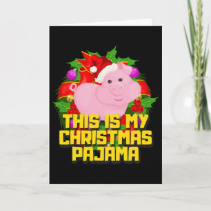 Carte C'Est Mon Pyjama De Noël Cochon Mignonne Noël Coch