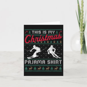 Carte C'Est Mon Pyjama De Noël Ski Doux Laide Fu
