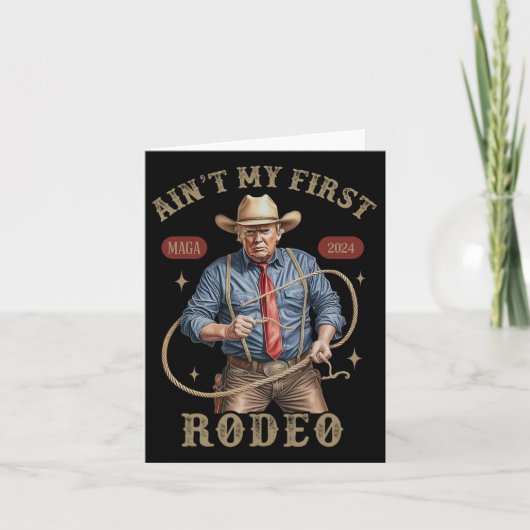 Carte C'est pas mon premier rodéo Cowboy occidental drôl (Devant)