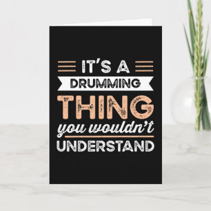 Carte C'est un Drumming Thing Funny Drummer Gift