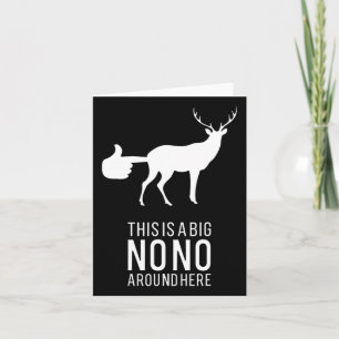 Carte C'Est Un Gros Non Autour Ici Drôle Deer Butt