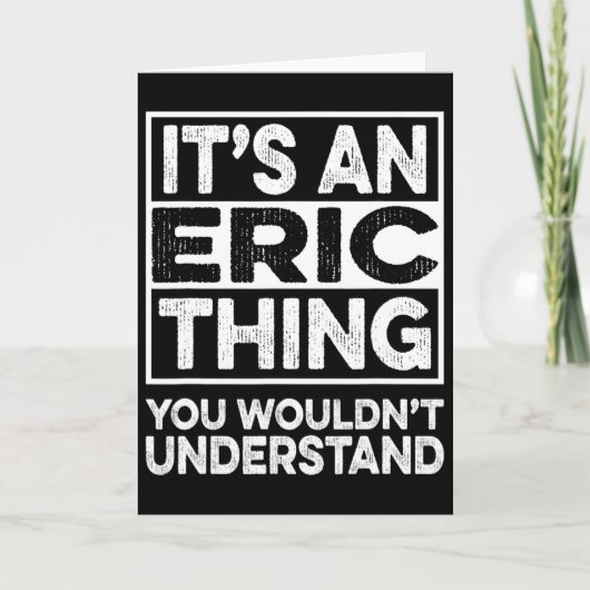 Carte C'est une affaire d'Eric que vous ne comprendriez (Devant)