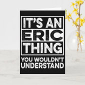 Carte C'est une affaire d'Eric que vous ne comprendriez (Fleur jaune)