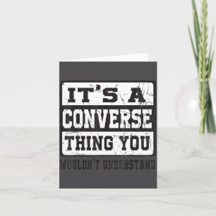Carte C'est une chose Converse que vous ne comprendriez