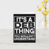 Carte C'est une chose de Deb que vous ne comprendriez pa (Fleur jaune)