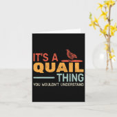 Carte C'est une chose de Quail que vous ne comprendriez (Fleur jaune)