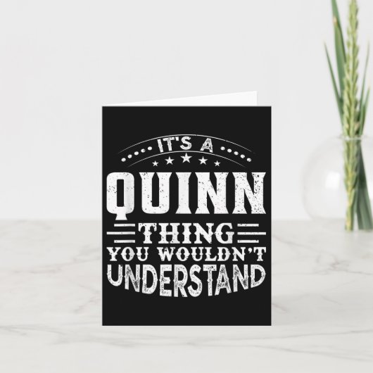 Carte C'Est Une Quinn Que Vous Ne Comprendriez Pas Anniv (Devant)