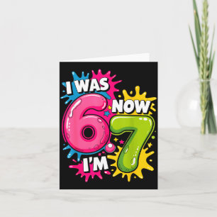 Carte C'était mon anniversaire 6 7 67 ans meme 7 ans enf