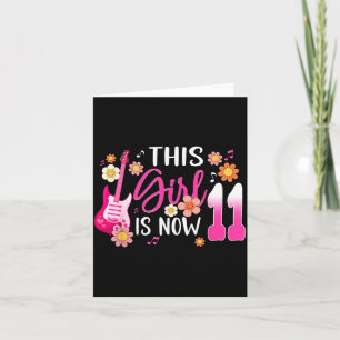 Carte Cette fille a 11 ans Anniversaire Guitare 11e anni