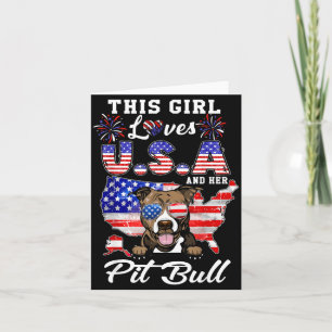 Carte Cette Fille Aime USA et Chien 4 Juillet Pit Bull