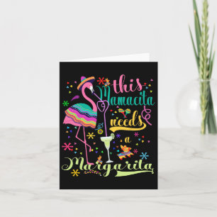 Carte Cette Mamacita A Besoin D'Une Margarita Cinco De M