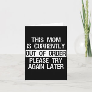 Carte Cette maman est actuellement hors service Mères dr