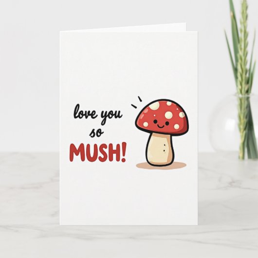 Carte Champignon Love You So Mush (Devant)