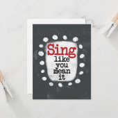 Carte Chantez Comme Vous Voulez Dire It Grey Card (Devant/Arrière en situation)