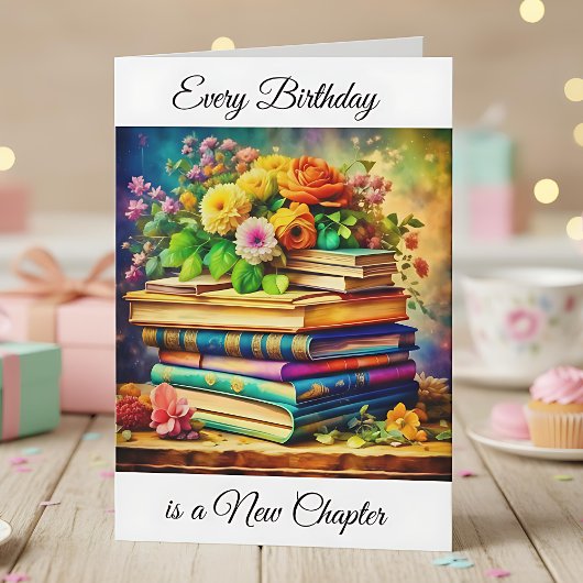 Carte Chaque anniversaire est un nouveau chapitre | Livr