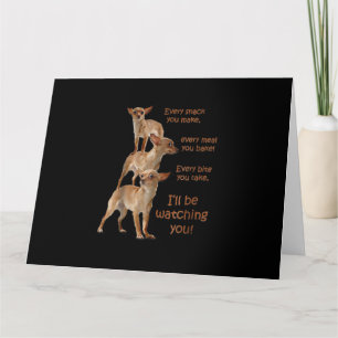 Carte Chaque Bite que vous prenez, Chien affamé, Chihuah