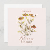 Carte Chaque fleur fleurit dans son propre temps -Floral (Devant / Derrière)