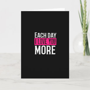 Carte Chaque jour je t'aime plus Design de citation roma