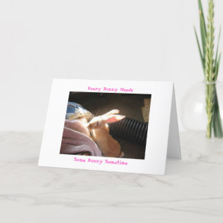 Carte Chaque lapin a besoin, un certain lapin un jour ou