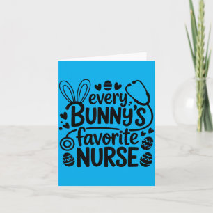 Carte Chaque lapin préféré infirmière lapin de Pâques RN