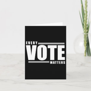 Carte Chaque Vote S - Motivation - Votre Vote Est Votre 