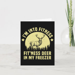 Carte Chasse Je suis en forme Deer Congélateur Drôle Cha