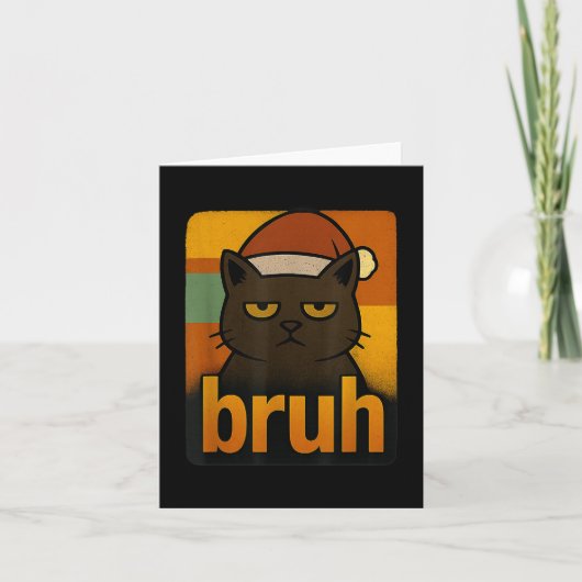 Carte Chat de Noël drôle Bruh Meme Cool  (Devant)