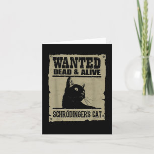 Carte Chat de Schrödinger recherché mort ou vif 