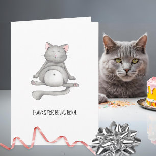 Carte Chat Drôle Merci D'Être Né Joyeux Anniversaire
