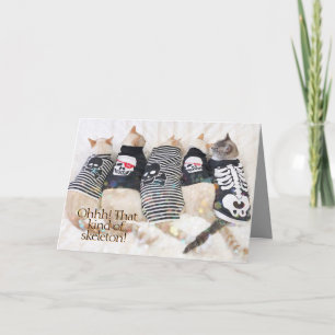 Carte Chats mignons Ohhh ! Ce Genre De Squelette Hallowe