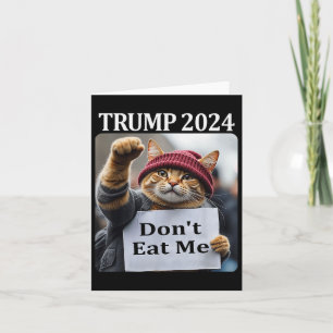 Carte Chats Ne Me Mangez Pas Pour Trump 2024 1