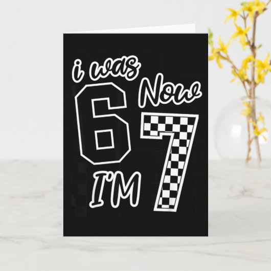 Carte Checkered I Was 6 Now I'm 7 Birthday Seven Years O (Fleur jaune)