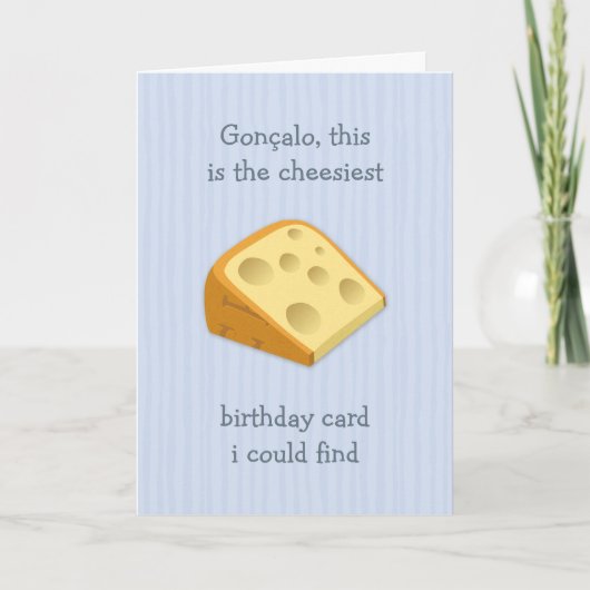 Carte Cheesiest Pourrait Trouver Drôle Joyeux Anniversai (Devant)