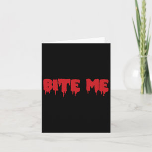 Carte Chemise Bite Me Rouge Sang Vampire Épouvantable So