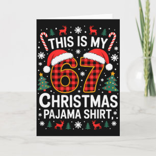Carte Chemise de pyjama de Noël 67 drôle six sept mème B
