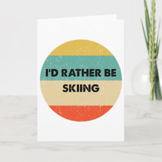 Carte Chemise de skieur Je préférerais skier 