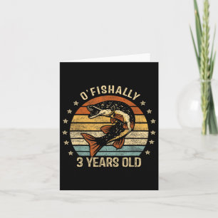 Carte Chemise Ofish 3 Ans 3ème Anniversaire Pêche Re