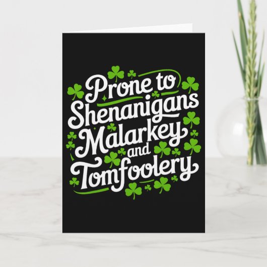 Carte Chemise Prone To Shenanigans Malarkey And Tomfoole (Devant)