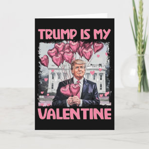 Carte Chemise Trump Est Mon Valentin Trump Saint-Valenti