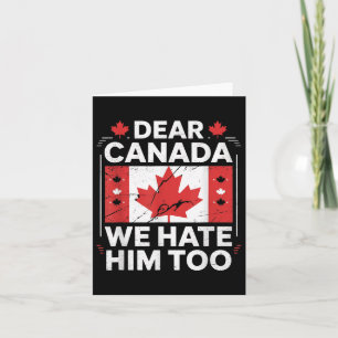 Carte Cher Canada, Nous Le Détestons Aussi