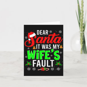 Carte Cher Père Noël C'était la faute de ma femme Noël F