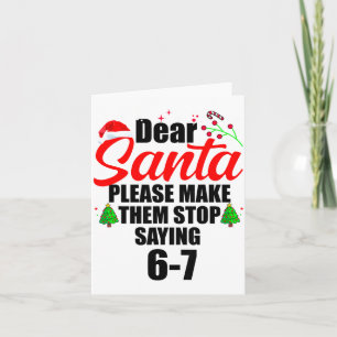 Carte Cher Père Noël, faites-les cesser de dire 67 Enfan