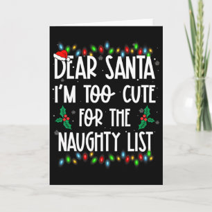 Carte Cher Père Noël Je Suis Trop Mignon Pour La Liste D