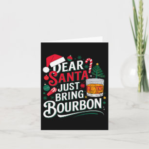Carte Cher Père Noël vient d'apporter le sutme de Noël B