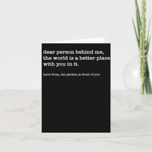 Carte Cher Personne Derrière Moi Le Monde Est Meilleur (