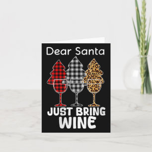 Carte Chère Sainte Femme, Apportez Juste du Vin Noël Vin