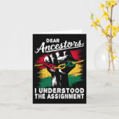Carte Chers Ancêtres J'ai Compris L'Ignment Juneteenth (Fleur jaune)