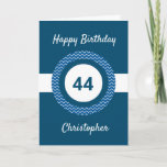 Carte Chevron Blue 44th Birthday Card<br><div class="desc">Une carte bleue personnalisée de 44ème anniversaire,  que vous pouvez facilement personnaliser avec son nom sur le devant de la carte. Vous pouvez également personnaliser le message de la carte intérieure si vous le souhaitez. Cette carte bleue personnalisée de 44ème anniversaire pour lui ferait un grand souvenir.</div>