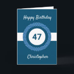 Carte Chevron Blue 47e anniversaire<br><div class="desc">Une carte bleue personnalisée de 47ème anniversaire pour lui, que vous pouvez facilement personnaliser avec l'âge dont vous avez besoin avec son nom sur le devant de la carte. Vous pouvez facilement personnaliser le message de la carte intérieure si vous le souhaitez. Cette carte bleue personnalisée de 47ème anniversaire pour...</div>